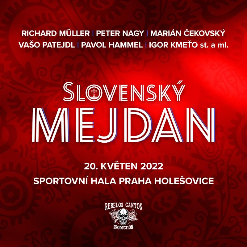 Slovenský mejdan - Praha