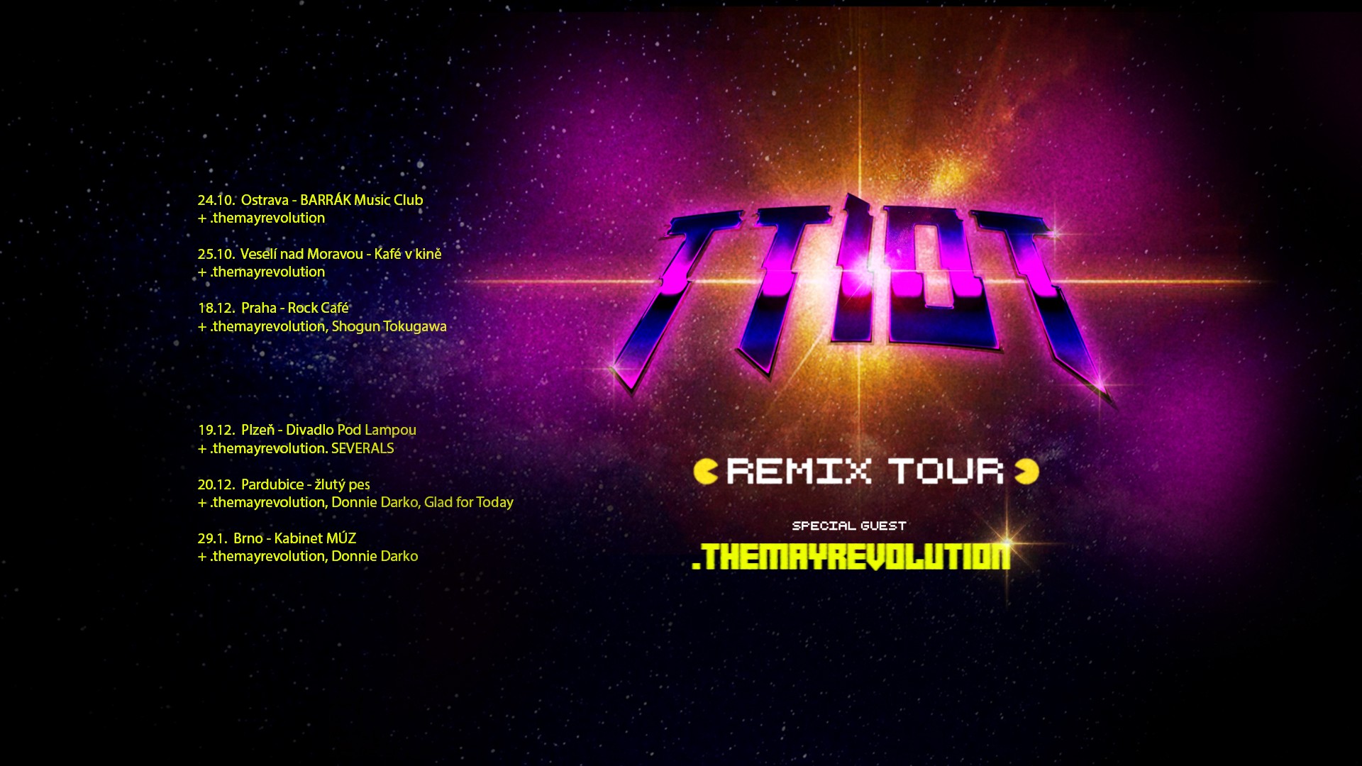 The Truth Is Out There - TTIOT REMIX TOUR - Praha