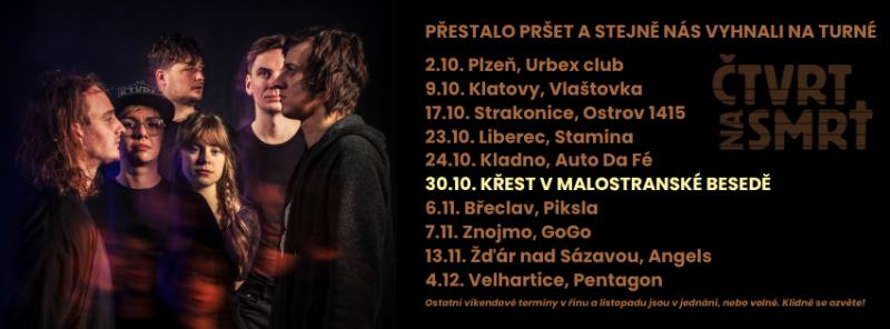 Čtvrt na smrt - Přestalo pršet a stejně nás vyhnali na déšť - Liberec