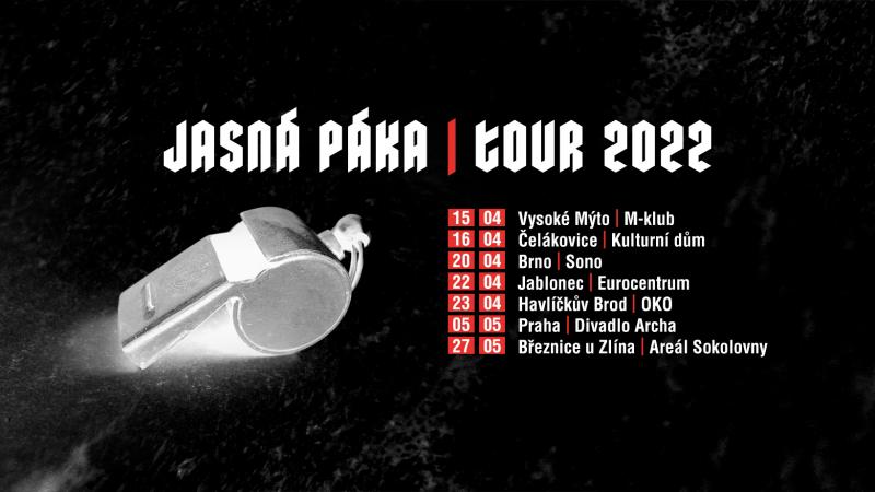 Jasná Páka - Tour 2022 - Březnice