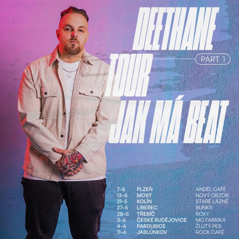 DeeThane - Tour jak má beat - Liberec