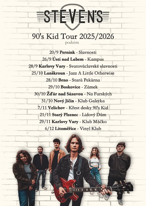 Steven’s - 90’s Kid Tour - Žďár nad Sázavou