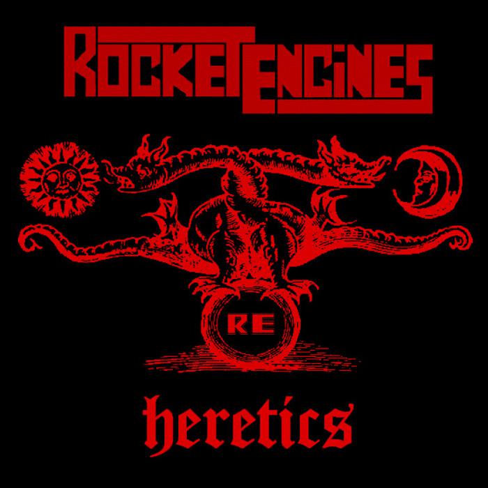 Rocket Engines-Heretics