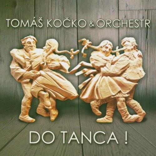 Tomáš Kočko & Orchestr-Do tanca!