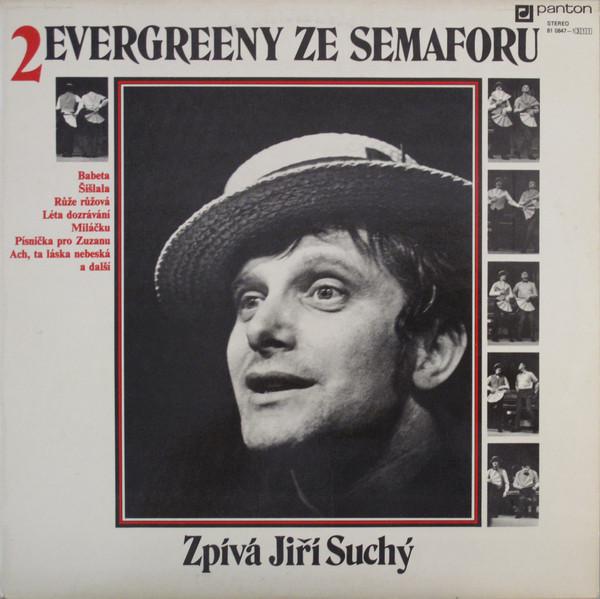 Jiří Suchý-Evergreeny ze Semaforu 2