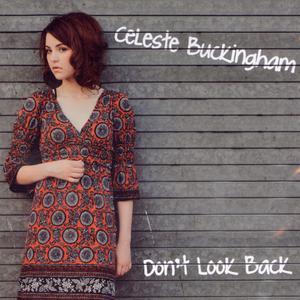 Celeste Buckingham-Don't Look Back
