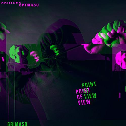 DJ Grimaso-Point of View