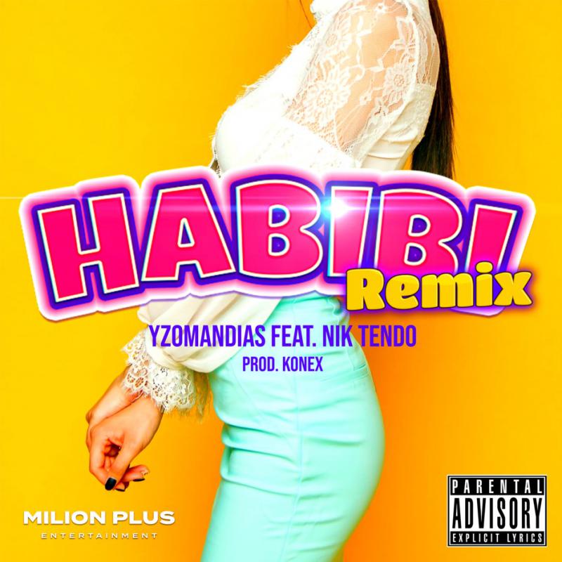 Yzomandias-Habibi (remix)
