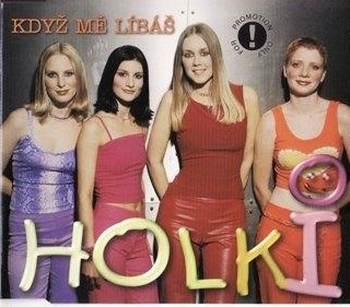 Holki-Když mě líbáš