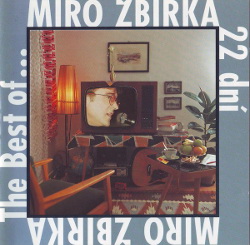 Miroslav Žbirka-22 dní The Best of…