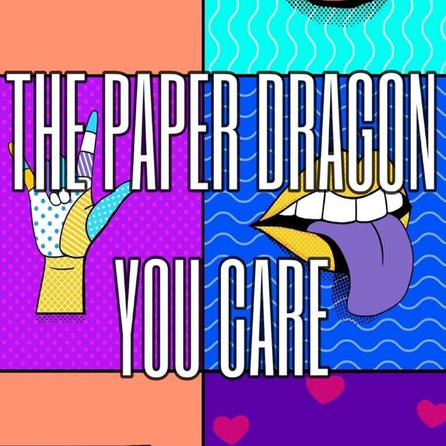 The Paper Dragon-You care