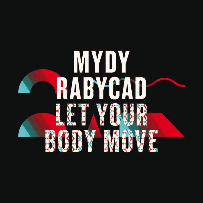 Mydy-Let Your Body Move