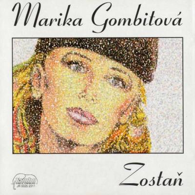 Marika Gombitová-Zostaň