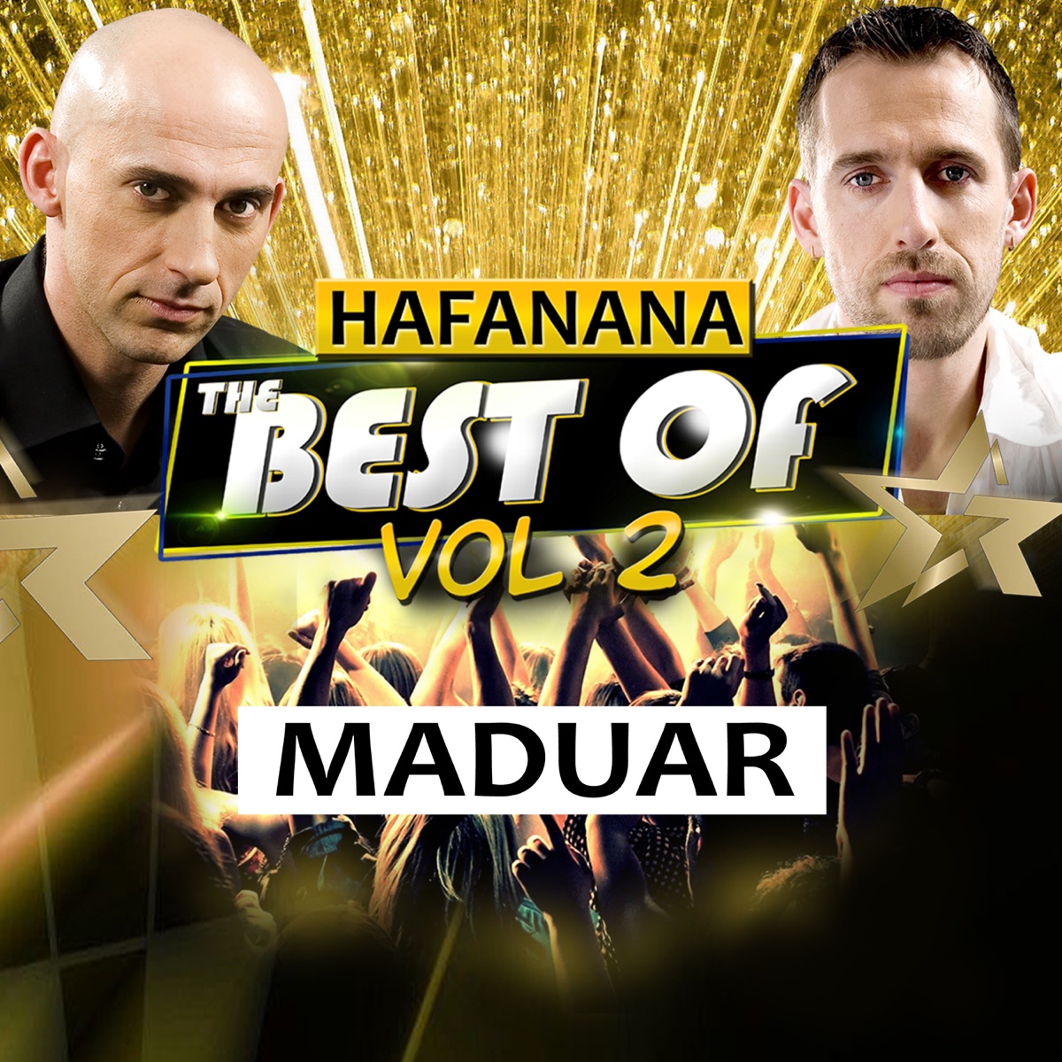 Hafanana the best of, vol. 2