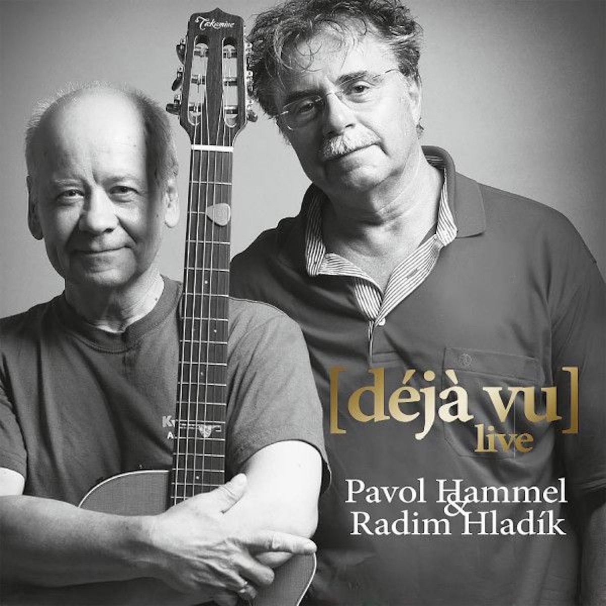 Déjá vú (live) (feat. Radim Hladík)