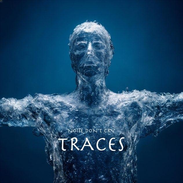 Traces (feat. Gospel Limited, Noise Don't Cry)