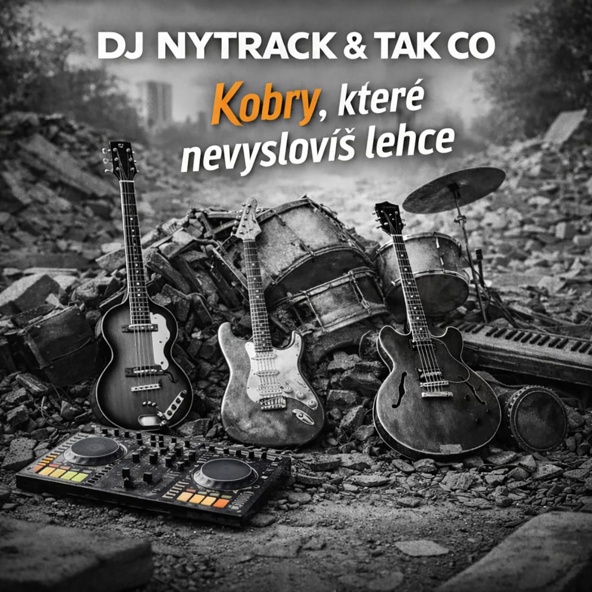Kobry, které nevyslovíš lehce (remix) (feat. DJ NYTRACK)