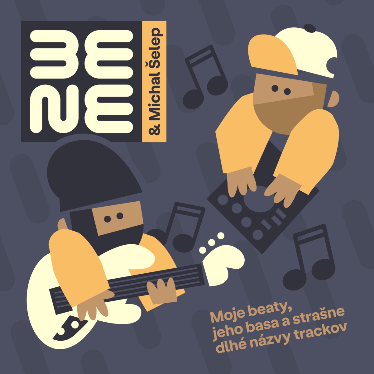 Moje beaty, jeho basa a strašne dlhé názvy trackov (feat. Michal Selep)