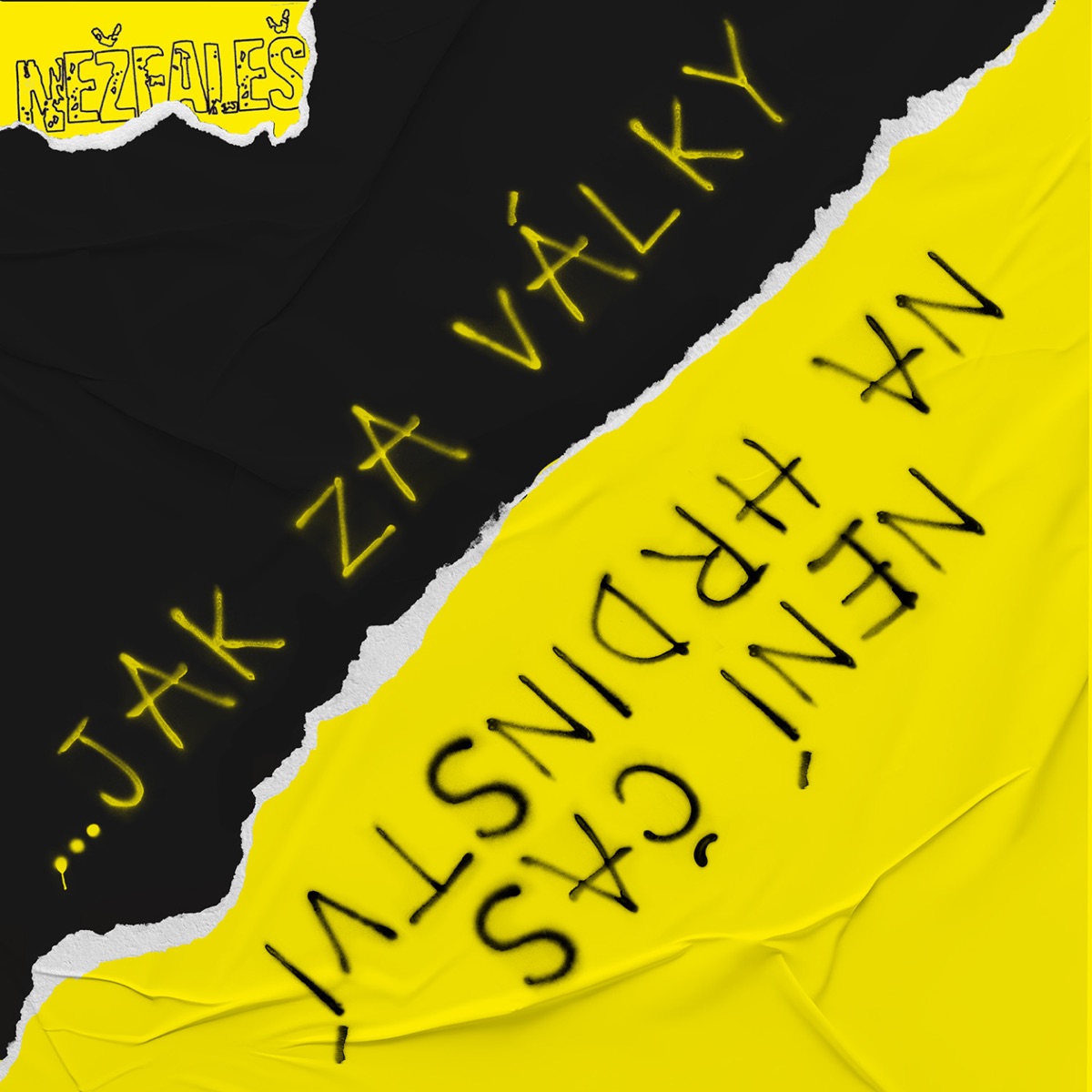 ...jak za války / není čas na hrdinství (reedice 2024)