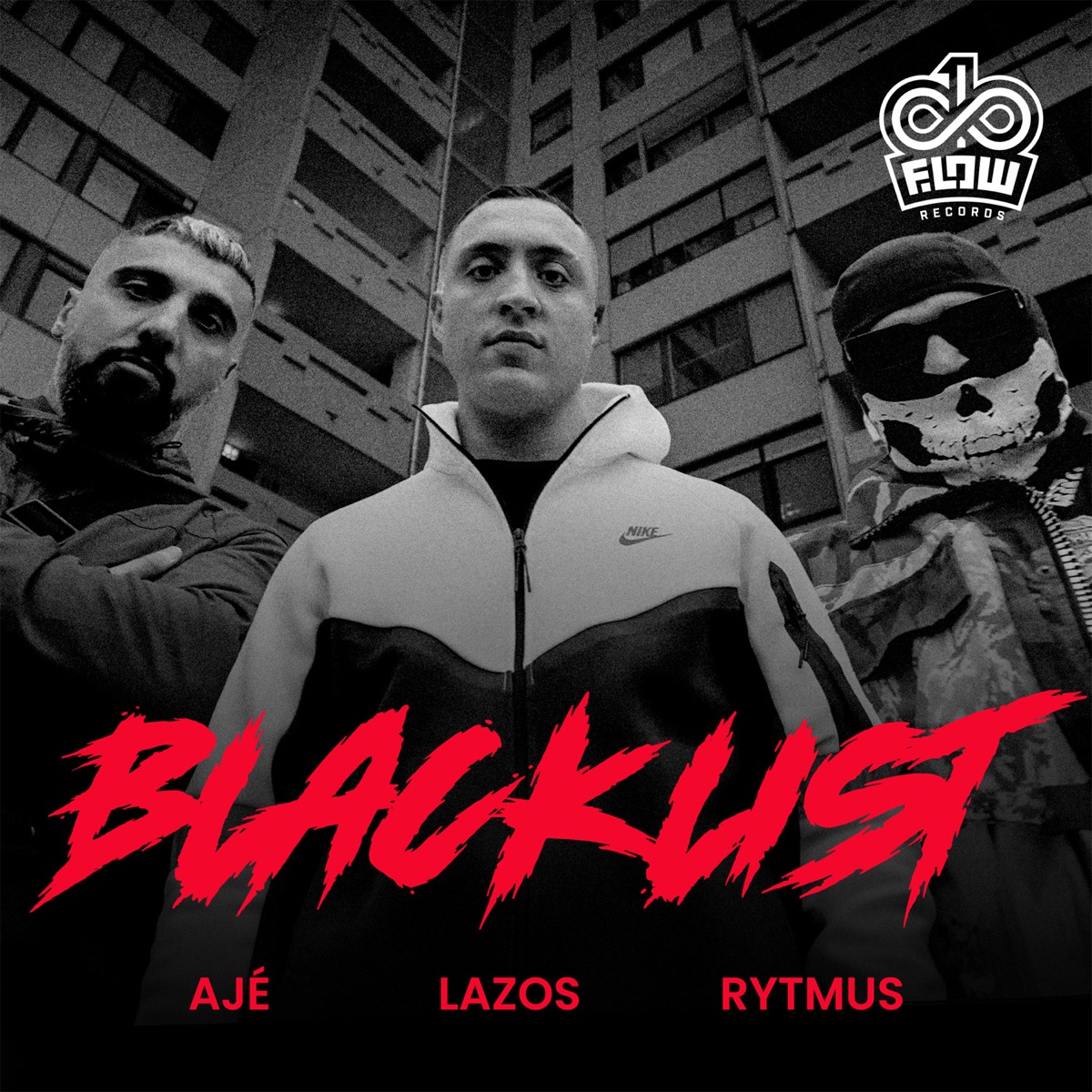Blacklist (feat. Lazos, AJÉ)