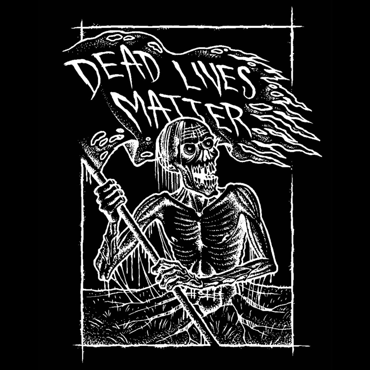 Dead lives matter