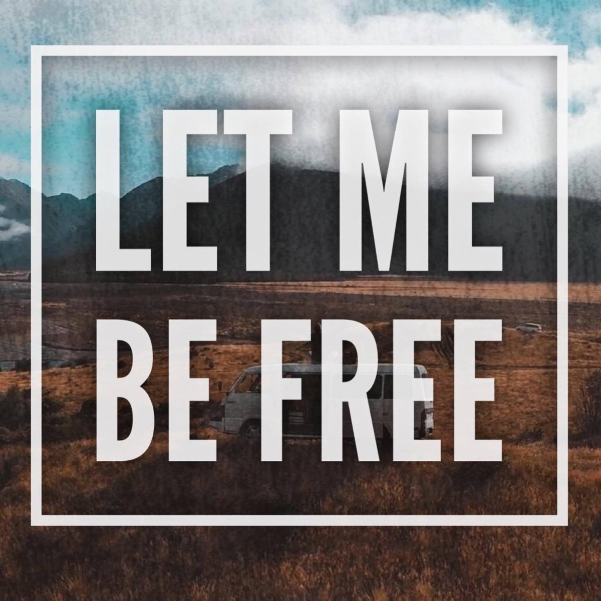 Let me be free