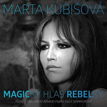 Marta Kubišová-Magický hlas rebelky