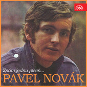Pavel Novák-Znám jednu píseň...