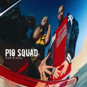 Pio Squad-Punk is dead