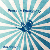 Pitch Bender-Peace in emergency