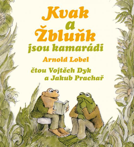 Jakub Prachař-Kvak a žbluňk jsou kamarádi