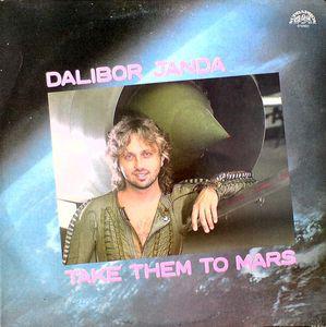 Dalibor Janda-Take Them To The Mars