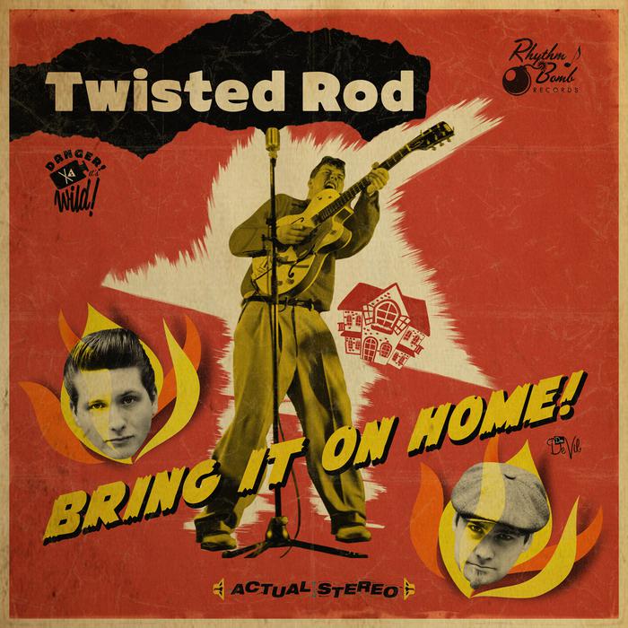 Twisted Rod-Bring it on Home!