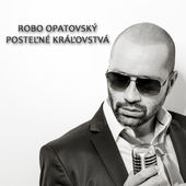 Robo Opatovský-Posteľné kráľovstvá