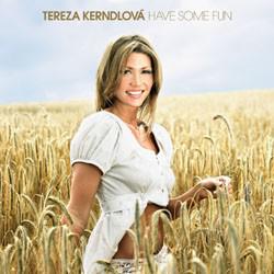 Tereza Kerndlová-Have Some Fun