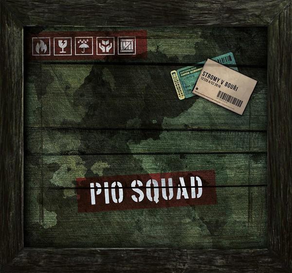 Pio Squad-Stromy v bouři