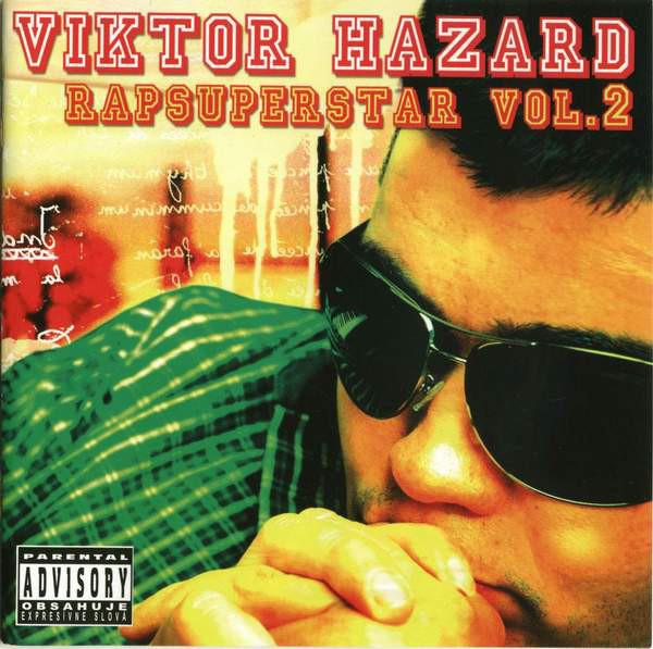 Viktor Hazard-Rapsuperstar Mixtape Vol.2