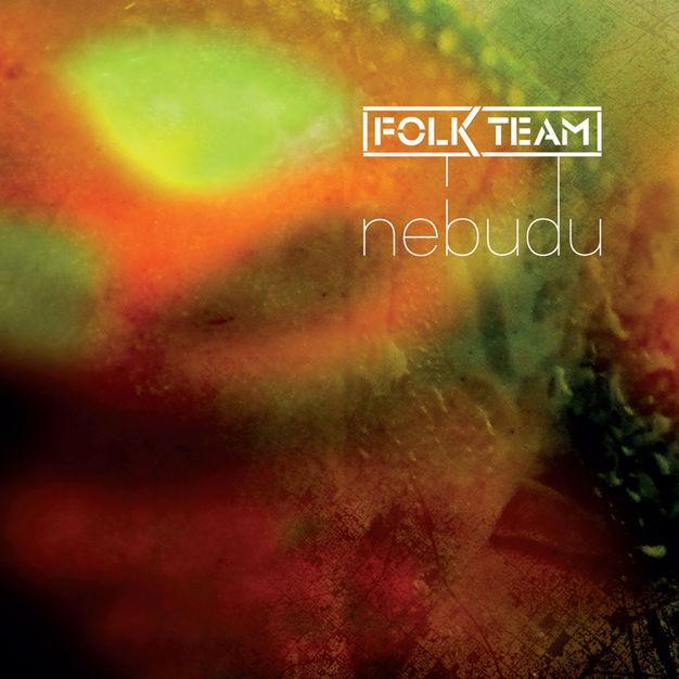 Folk Team-Nebudu
