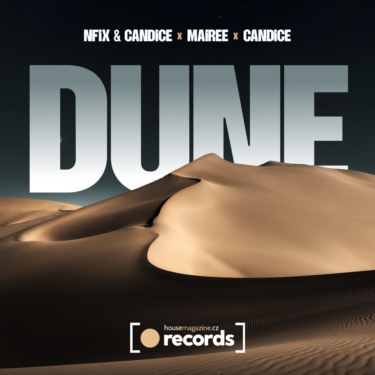 Dune (feat. nFIX, Candice)