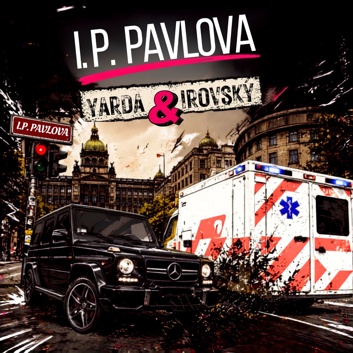 I.P.Pavlova (feat. YARDA & Irovsk�)