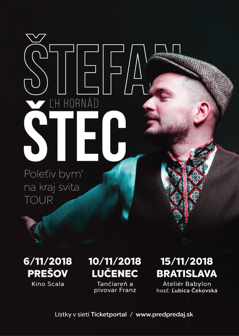 Štefan Štec vyráža na prvé slovenské turné, pozval si na neho Ľubicu Čekovskú a Petra Biča