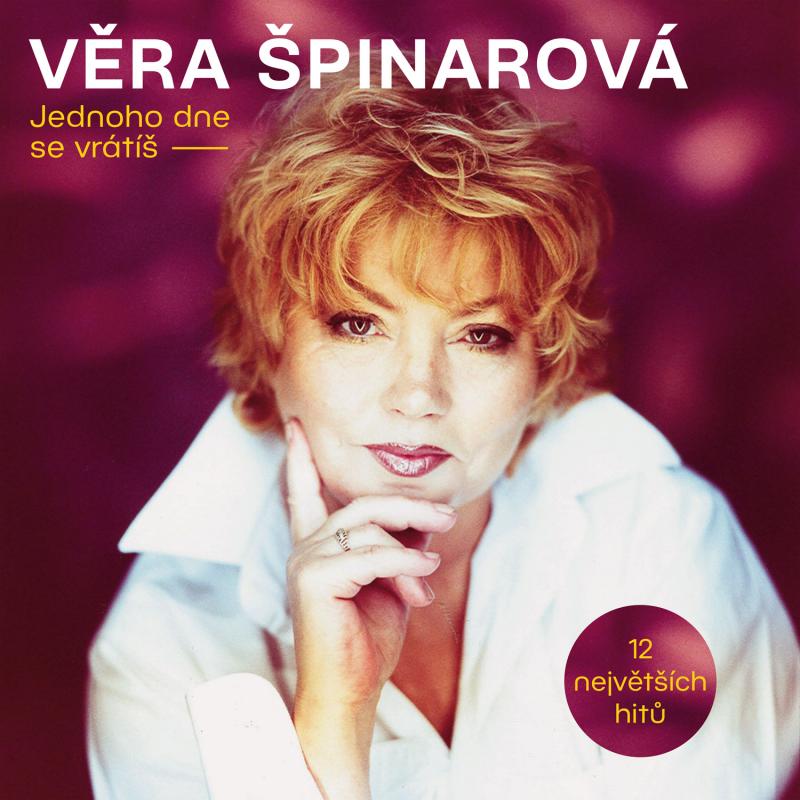 VĚRA ŠPINAROVÁ - Jednoho dne se vrátíš  12 největších hitů nezapomenutelné zpěvačky opět na vinylu