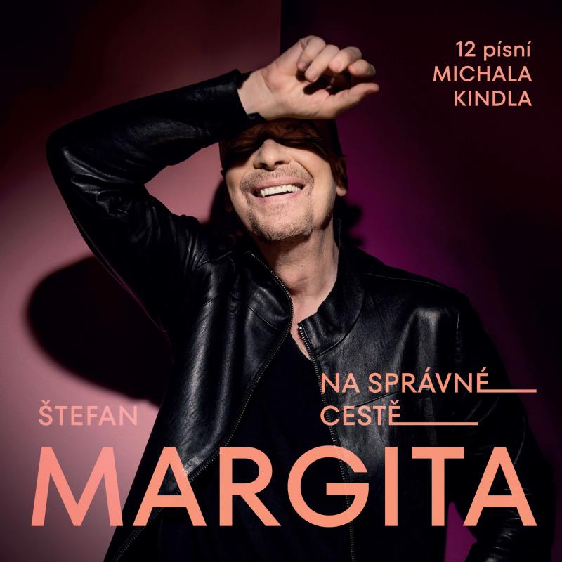 Štefan Margita vydáva album Na správné cestě s tuctom piesní Michala Kindla