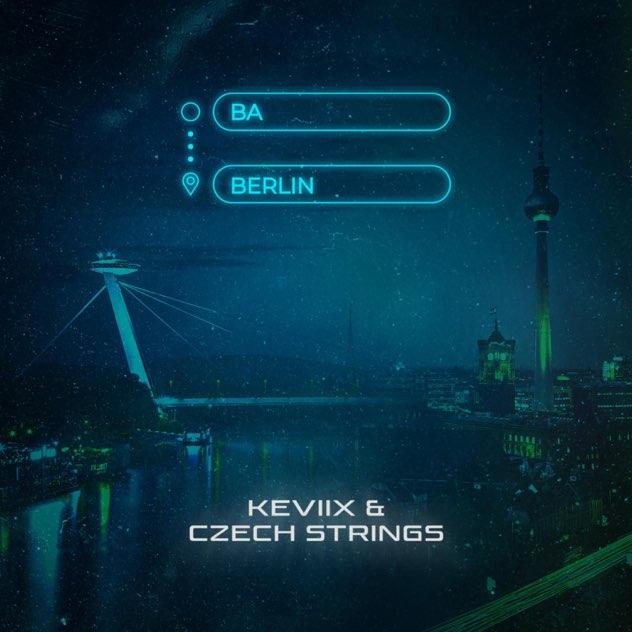 Slovenský rapper Keviix a Český producent Czech Strings vydávají nové EP s názvem BA / BERLIN