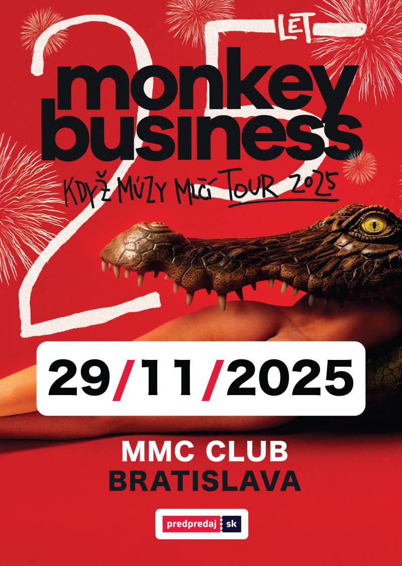 Monkey Business presúvajú koncert v bratislavskom MMC na 29. novembra