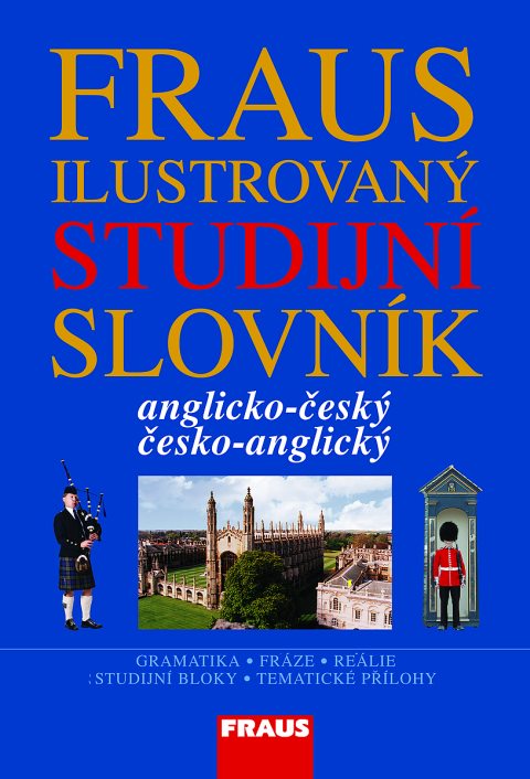 Fraus ilustrovaný studijní slovník anglicko-český česko-anglický